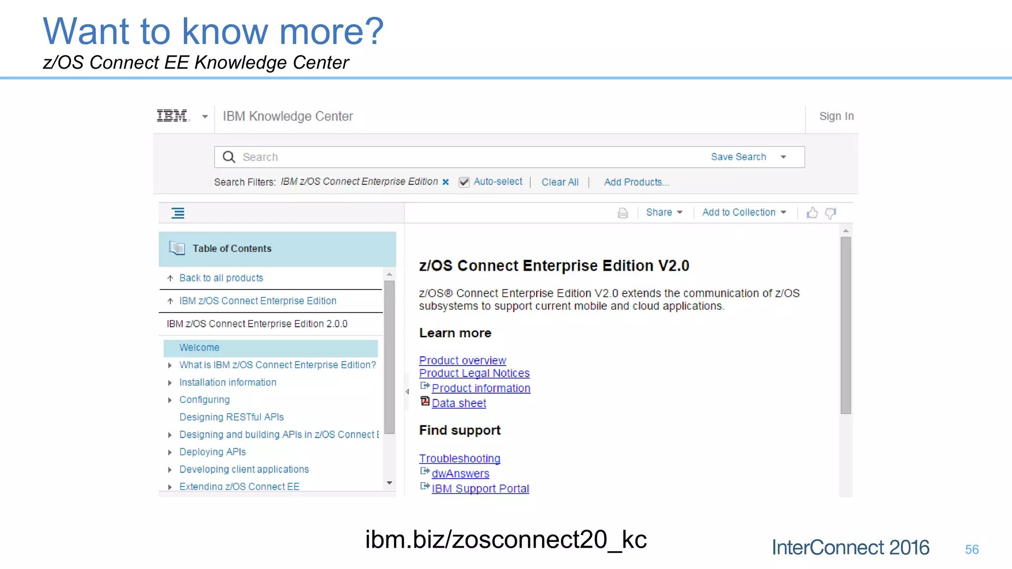 ibm.biz/zosconnect20_kc
Want to know more?
z/OS Connect EE Knowledge Center
56
 