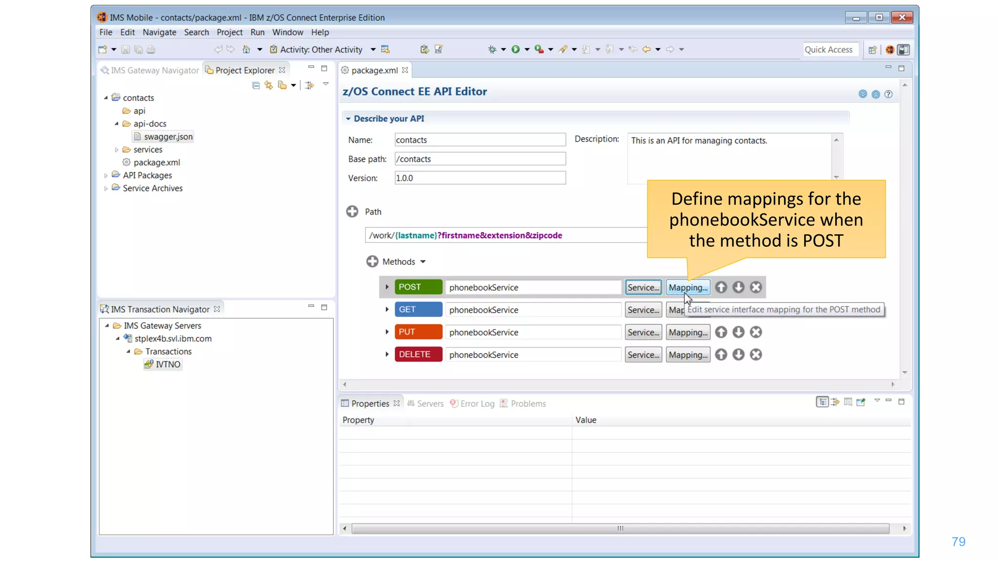 79
Define mappings for the
phonebookService when
the method is POST
 
