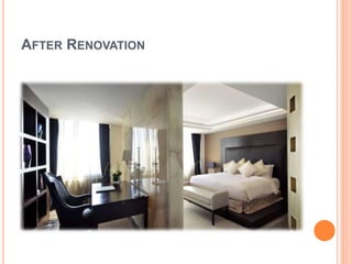 AFTER RENOVATION
 