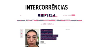 INTERCORRÊNCIAS
 