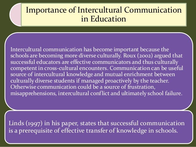 The Importance Of Intercultural Communication In The