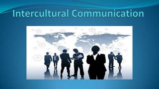 Intercultural Communication 