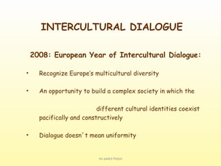 Multicultural Dialogue The Intercultural Dialogue | PPS