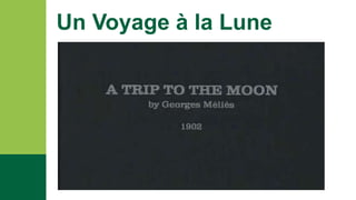 Un Voyage à la Lune
 