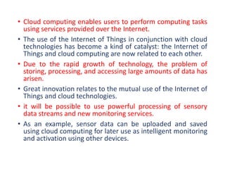 Interdependencies of IoT and cloud computing.pptx | Cloud Computing ...