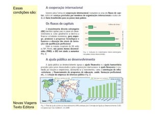 Interdependência / Contrastes de desenvolvimento (9ºano)