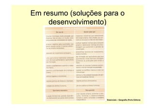 Interdependência / Contrastes de desenvolvimento (9ºano)