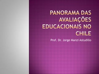 Prof. Dr. Jorge Manzi Astudillo
 