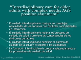 Interdisciplinary Rounds Geriatric Interdisciplinariedad en gerontologia | PPT