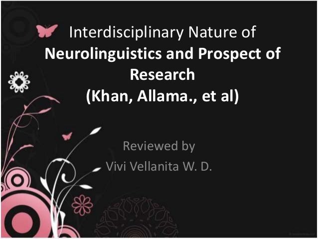 interdisciplinary nature of neurolinguistics and prospect of neurolinguistics