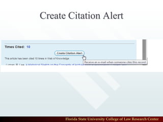 Create Citation Alert




      Florida State University College of Law Research Center
 