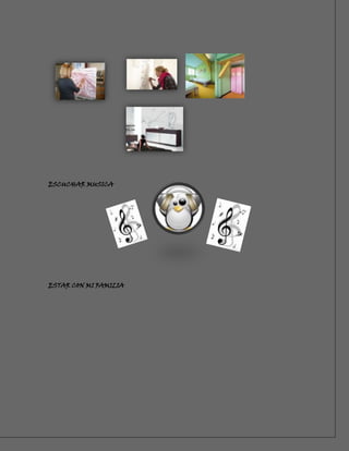 ESCUCHAR MUSICA




ESTAR CON MI FAMILIA
 