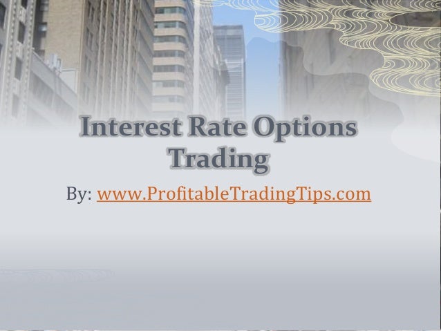 Interest rate options trading jobs