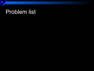 Problem list  