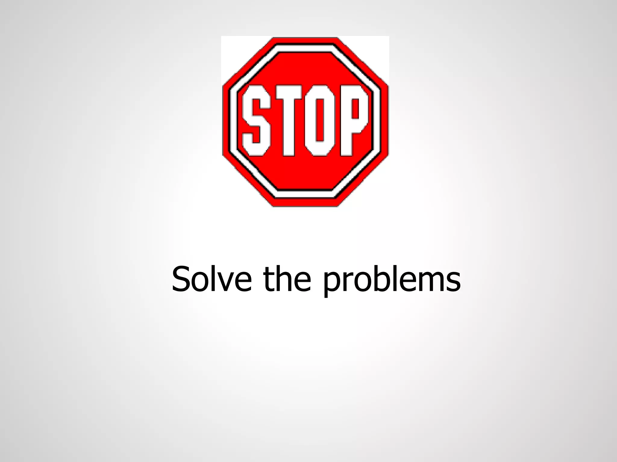 Solve the problems
 
