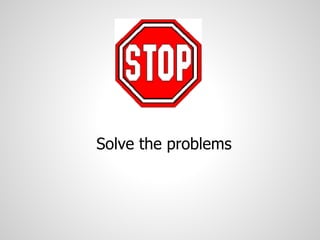 Solve the problems
 