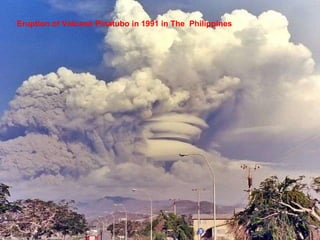 Eruption of Volcano Pinatubo in 1991 in The  Philippines 