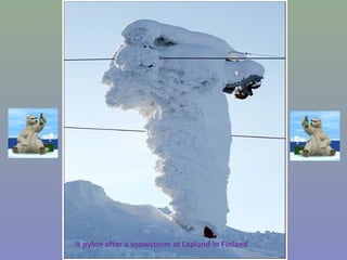 A pylon after a snowstorm at Lapland in Finland
 