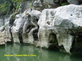 Elephant – shaped Hills in China
 