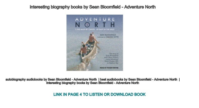 interesting biography books by Sean Bloomfield - Adventure North