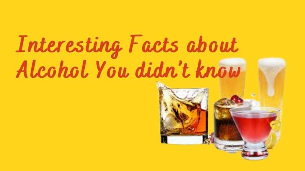 Interesting Facts About Alcohol You Didn’t Know