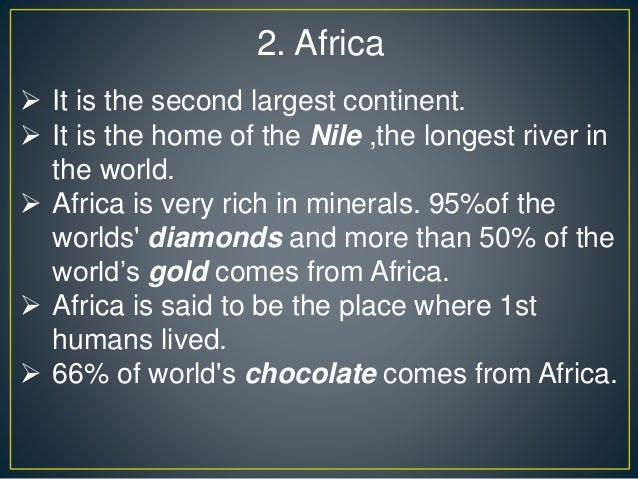 Interesting facts about continents in the world