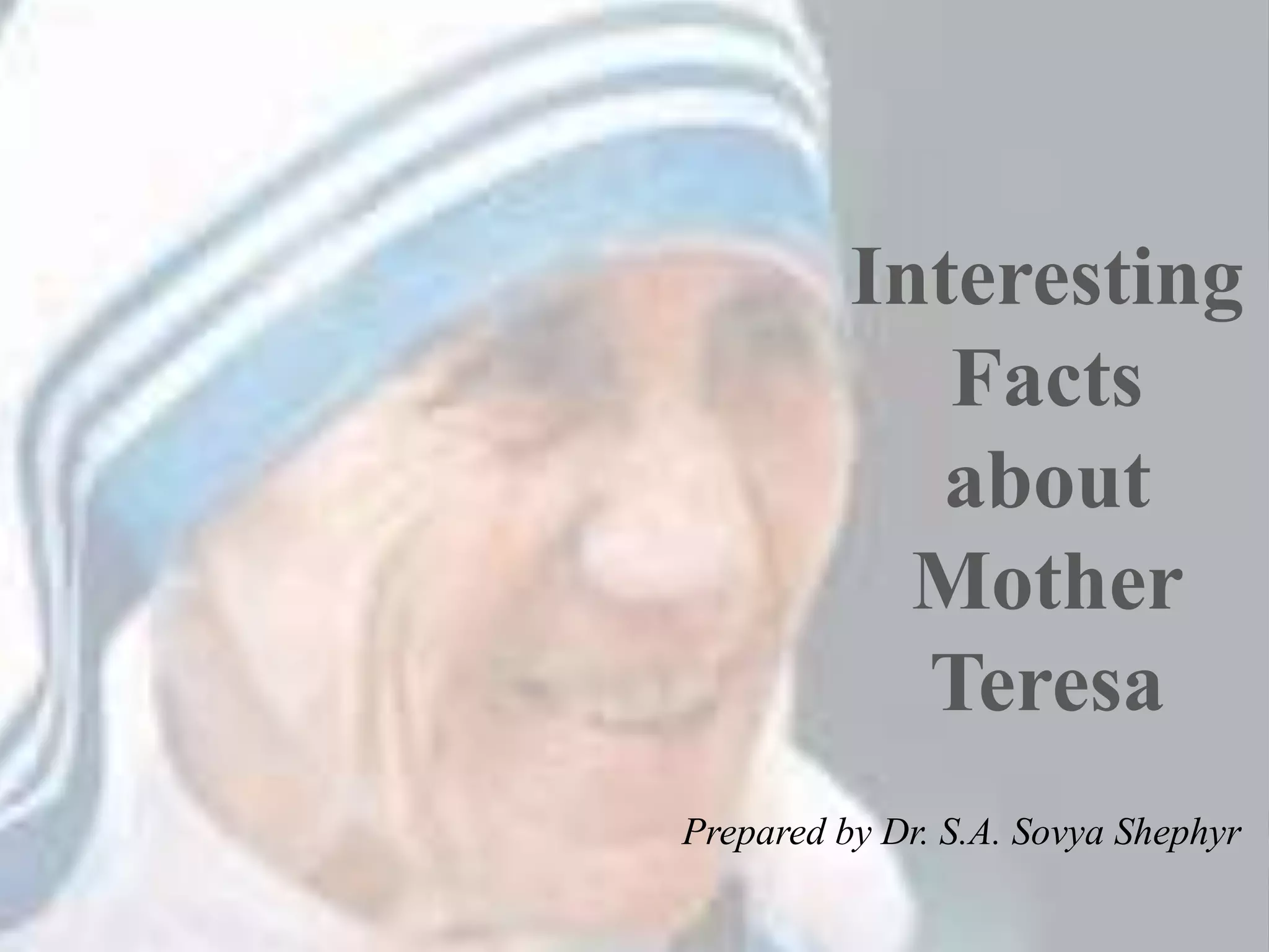 interesting-facts-about-mother-teresa-pptx