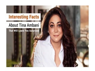 Interesting facts about tina ambani that will leave you surprised