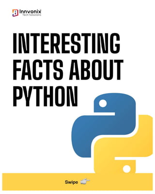 Interesting Facts to Know About Python Programming Language.pptx
