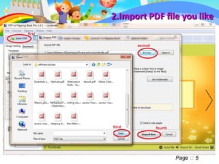2.Import PDF file you like




                Page  5
 