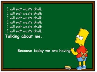 Because today we are having… Talking about me. 