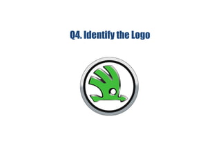 Q4. Identify the Logo
 