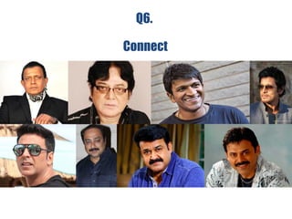 Q6.
Connect
 