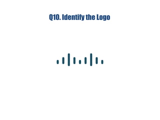 Q10. Identify the Logo
 