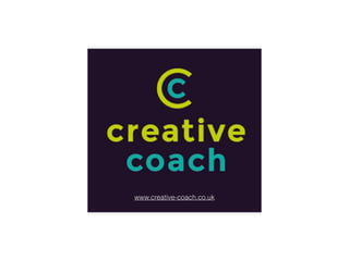 www.creative-coach.co.uk
 