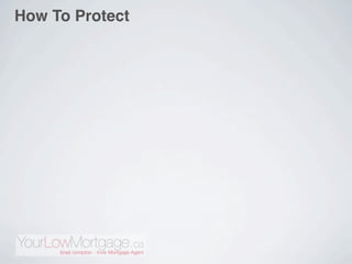 How To Protect
 
