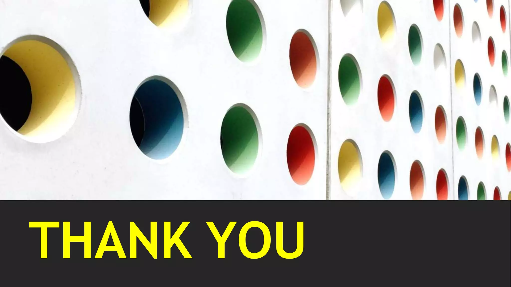 THANK YOU
 