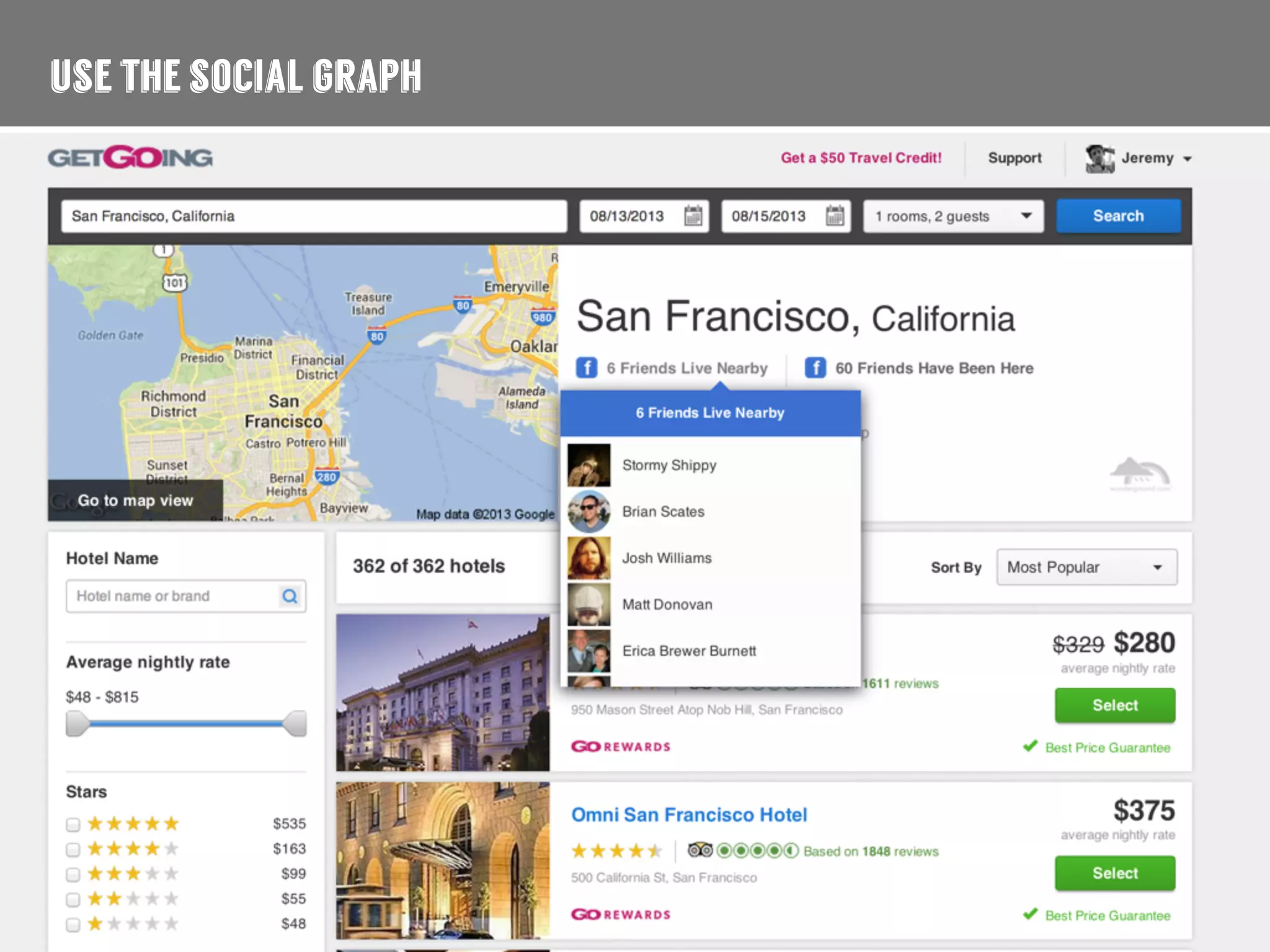 use the social graph
 