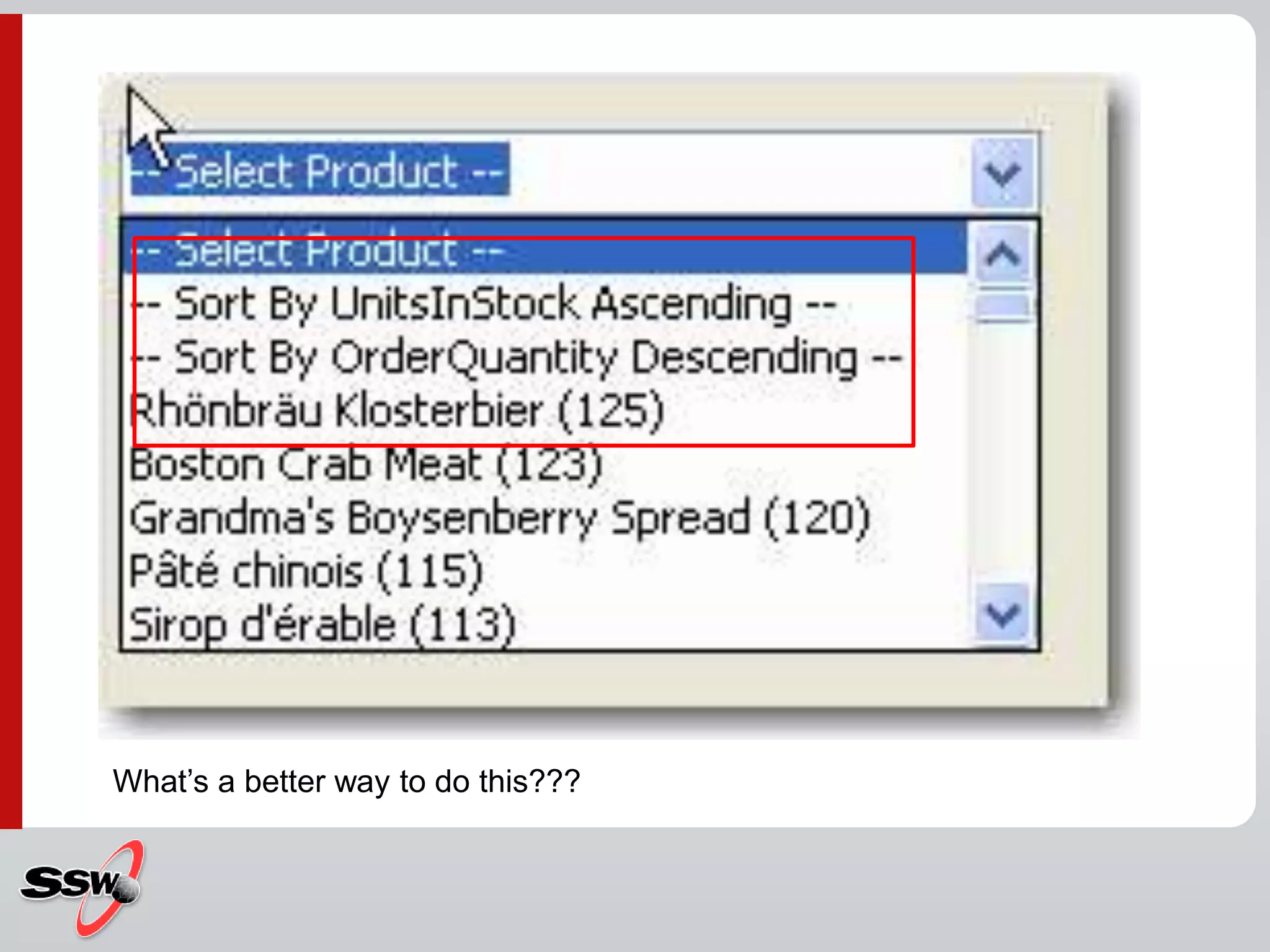 What’s a better way to do this???
 