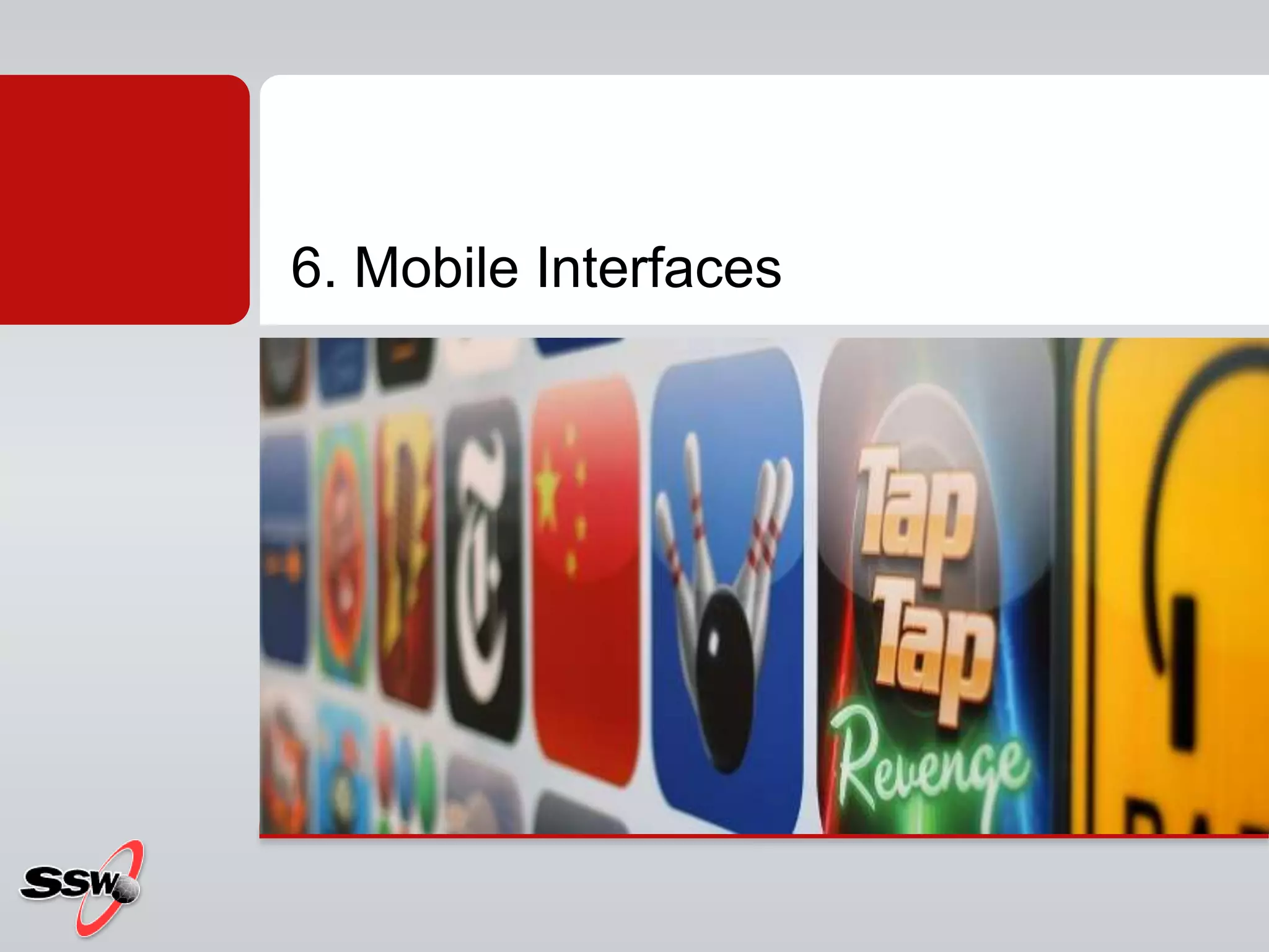 6. Mobile Interfaces
 