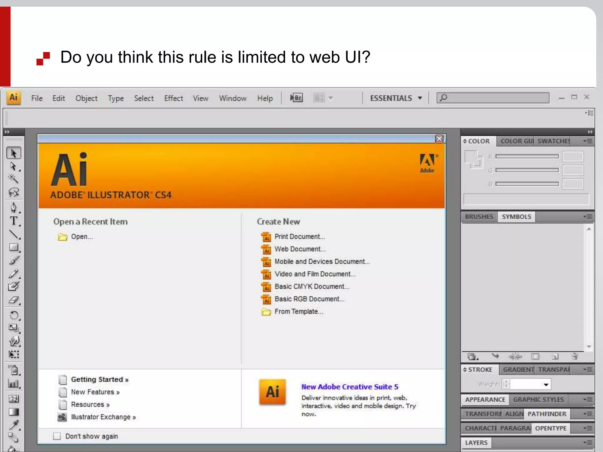  Do you think this rule is limited to web UI?
 