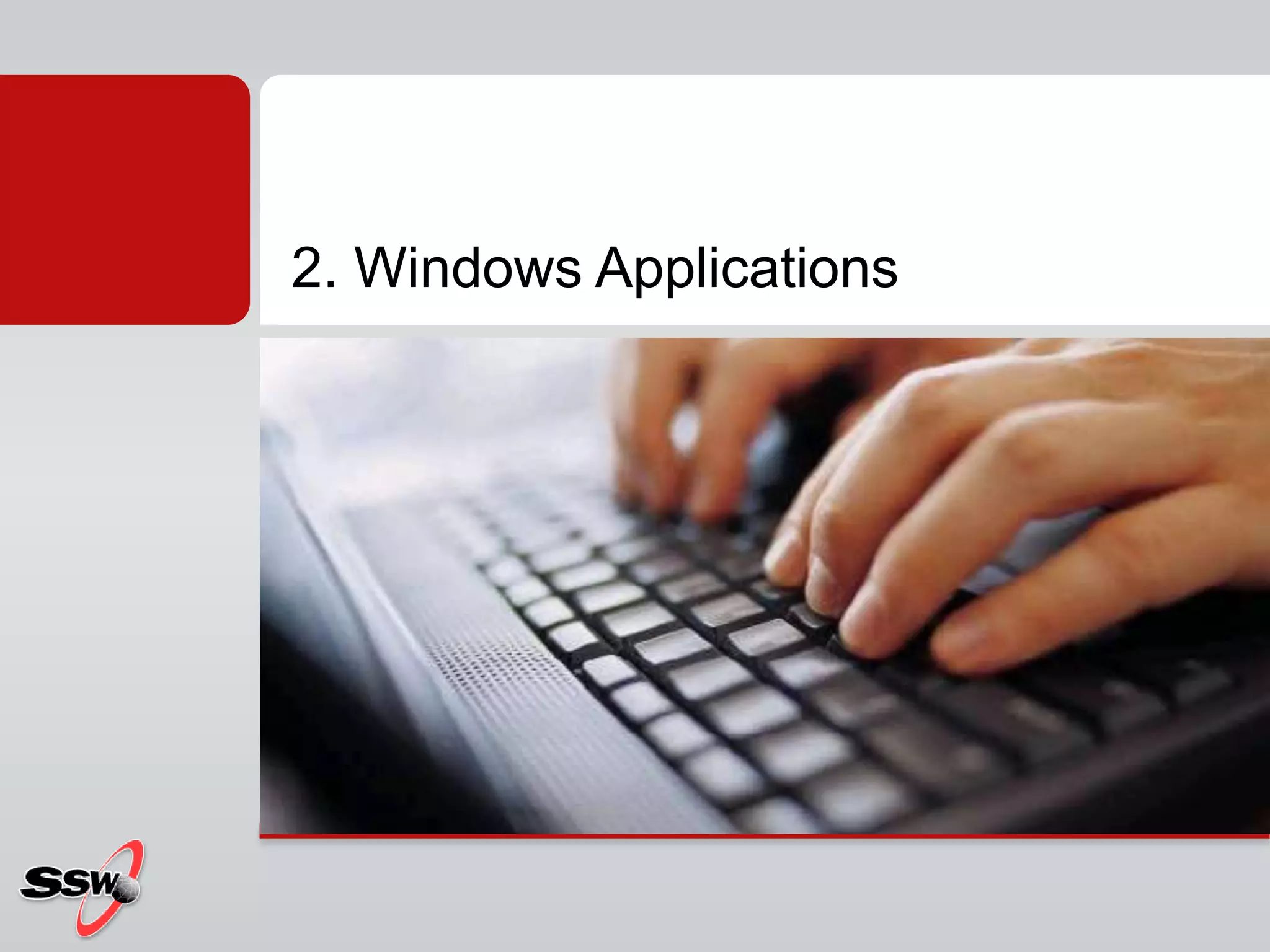 2. Windows Applications
 