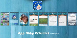 App Baby Erasmus   by Creapptiva
 
