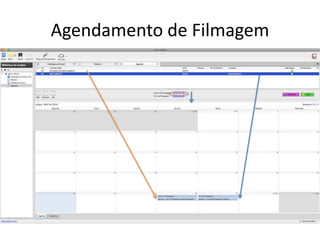 Agendamento de Filmagem
 