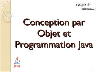 Conception par Objet et Programmation Java 