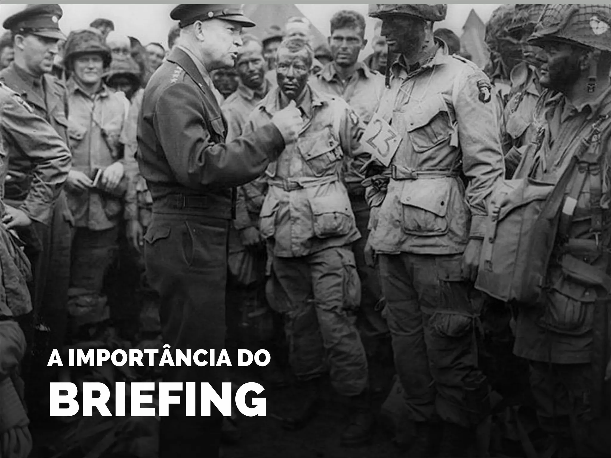 A IMPORTÂNCIA DO
BRIEFING
 
