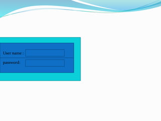 User name :
password:
 