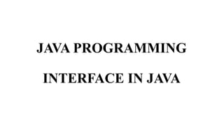 Interface in java | PPTX