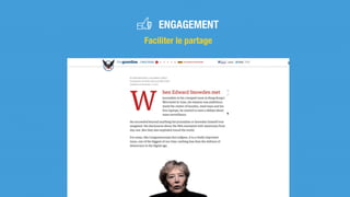 Faciliter le partage
ENGAGEMENT
 