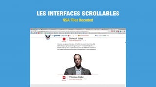 NSA Files Decoded
LES INTERFACES SCROLLABLES
 